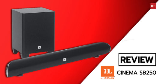 เสียงสนั่นฟังสนุก! รีวิว JBL Cinema SB250 ซาวด์บาร์ 2.1 แชนแนลพร้อมซับวูฟเฟอร์ไร้สาย