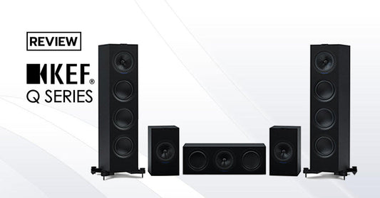 รีวิวชุดลำโพง KEF Q Series 2017 อัพเกรดใหม่หมดจด แต่ยังคงเอกลักษณ์ต้นตำรับ Uni-Q