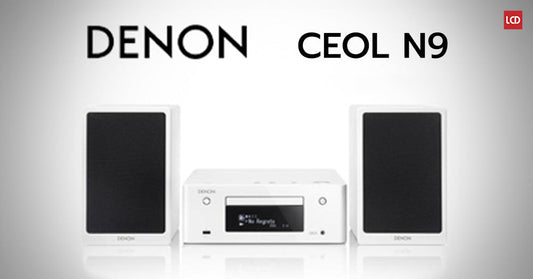 รีวิว Denon CEOL N9 ซิสเต็มเดียวจบ สยบทุกโจทย์การฟังเพลงในปัจจุบัน!