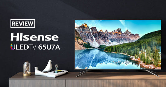 รีวิว Hisense 65U7A ทีวี 4K HDR ซีรีส์กลางตัวใหม่ จอใหญ่ ภาพดีงามเกินค่าตัว!!!