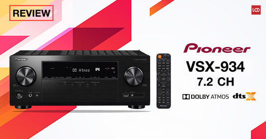 รีวิว Pioneer VSX-934 AV Receiver คุณสมบัติครบ รองรับ 4K HDR Dolby Atmos 5.1.2 !!?