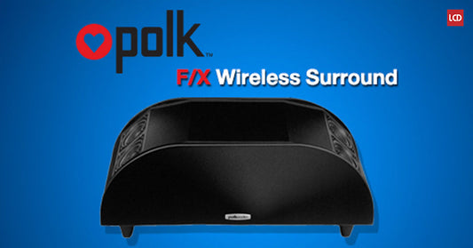 เคลื่อนสวรรค์ดับจันทรา…สัมผัสเสียงไร้โยงใย !! รีวิว Polk Audio F/X Wireless Surround