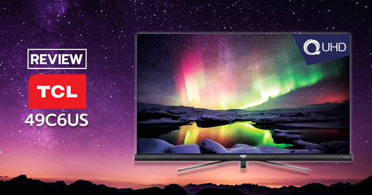 TCL 49C6US 4K HDR LED TV สวยงามเกินราคา คุณค่าที่คุณคู่ควร !!
