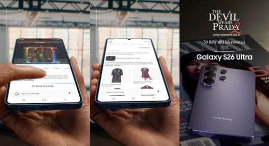 ตัวแม่รันวงการ! Samsung จับมือ The Devil Wears Prada 2 ส่ง Galaxy S26 Ultra ถ่าย moment ศิลปินระดับโลกบนพรมแดงในงาน World Premiere เสิร์ฟความปังด้วยคอนเทนต์สุดพิเศษกับฟีเจอร์ Circle to Search with Google ที่วงการแฟชันต้องจับตา