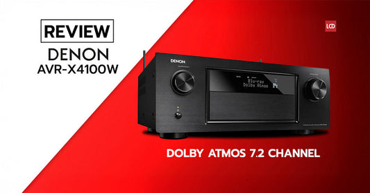 จัดเต็ม ครบครันทั้ง Dolby Atmos และ Auro-3D !! รีวิว Denon AVR-X4100W