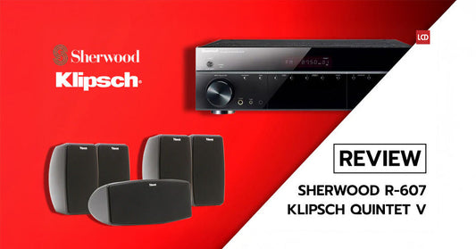 อุบัติการณ์พลังโรงหนังภายในบ้าน!! รีวิว Klipsch Quintet V และ Sherwood R-607