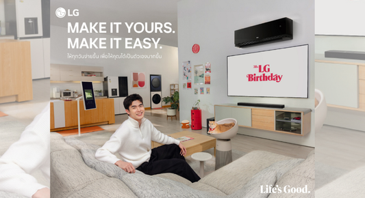 LG ฉลองก้าวเข้าสู่ปีที่ 38 อย่างยิ่งใหญ่ เปิดตัวแคมเปญ “LG Make It Yours. Make It Easy.”  ให้คนไทยใชชีวิตได้ง่ายขึ้น พร้อมมอบประสบการณ์สุดพิเศษและโปรโมชันครั้งใหญ่แห่งปี