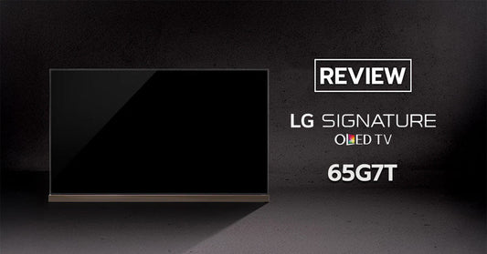 รีวิว LG 65G7T 4K OLED TV ระดับ Signature หรูหราไฮไซโก้ที่สุด