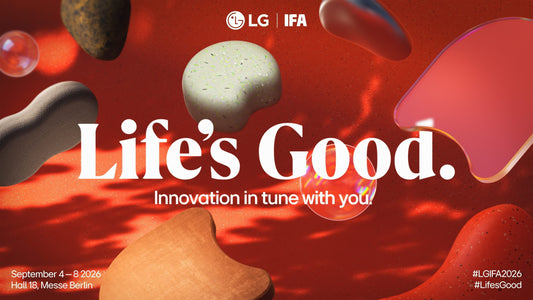 LG Electronics ชวนทุกคนร่วมสัมผัส “Innovation in Tune with You” ในงาน IFA 2026