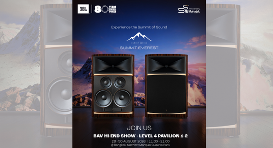 JBL เฉลิมฉลอง 80 ปีแห่งตำนาน เปิดตัว Summit Everest  และ Summit K2 เจเนอเรชันใหม่ สองตำนานแห่ง Project Series ก้าวสู่บทใหม่ของที่สุดแห่งวิศวกรรมเสียง พร้อมเผยโฉมครั้งแรกในประเทศไทย ณ BAV Hi-End Show 2026