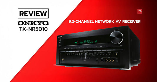 เรือธง ขย่มปฐพี !!! รีวิว Onkyo TX-NR5010 4K Ready Network AV Receiver