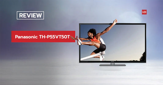 ประสิทธิภาพที่(ควร)ต้องอ้างอิงของ THX 3D Display ?? รีวิว Panansonic TH-P55VT50T 3D Plasma TV