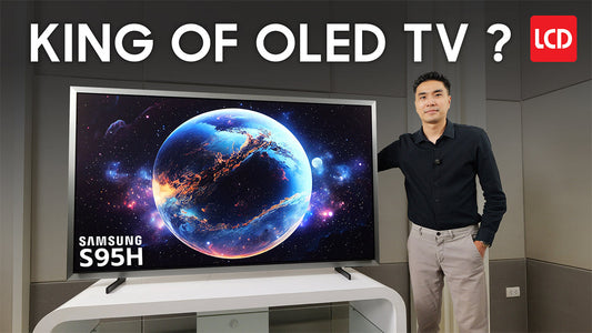 King of OLED ? รีวิว Samsung S95H รุ่นนี้คือ 'ทีวีแชมเปี้ยน' จากงานประชันที่เมืองนอก