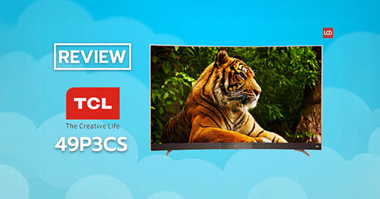 รีวิว TCL 49P3CS! จอโค้ง Full HD สีชมพูอร่าม ภาพงามตรงสเปก