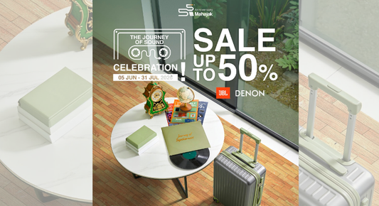 Mahajak ฉลองครบรอบ 55 ปี มอบโปรโมชันพิเศษ Home Audio แบรนด์ JBL และ Denon ลดสูงสุด 50% พร้อมของแถมและดีลสุดพิเศษ