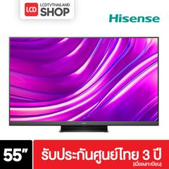 Hisense 55U8H ขนาด 55 นิ้ว 4K Mini LED U8H รับประกันศูนย์ไทย