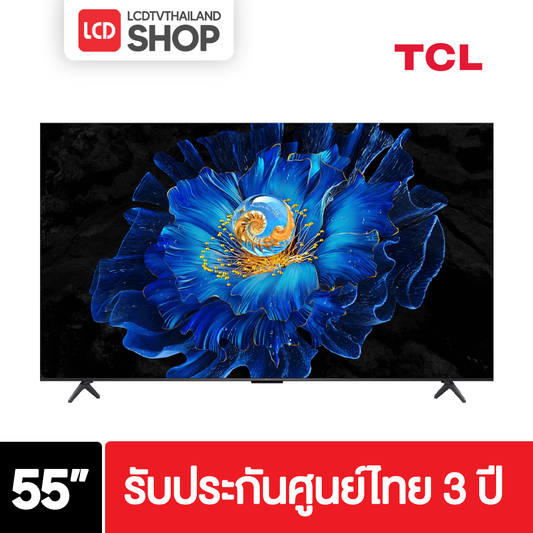 TCL 55C6KS ขนาด 55 นิ้ว Premium QD-Mini LED TV C6KS รับประกันศูนย์ไทย