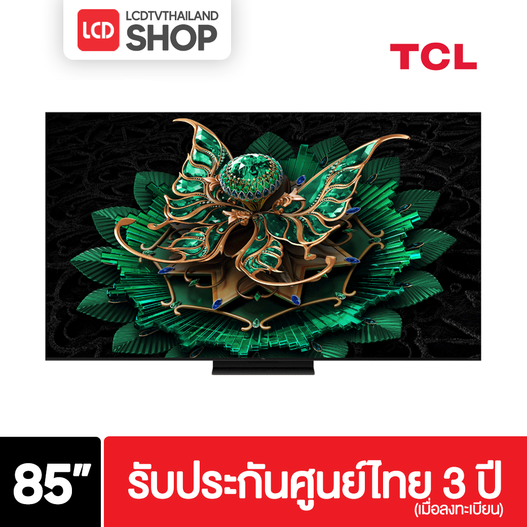 TCL 85C7K ขนาด 85 นิ้ว 4K C7K Premium QD-Mini LED C7K รับประกันศูนย์ไทย