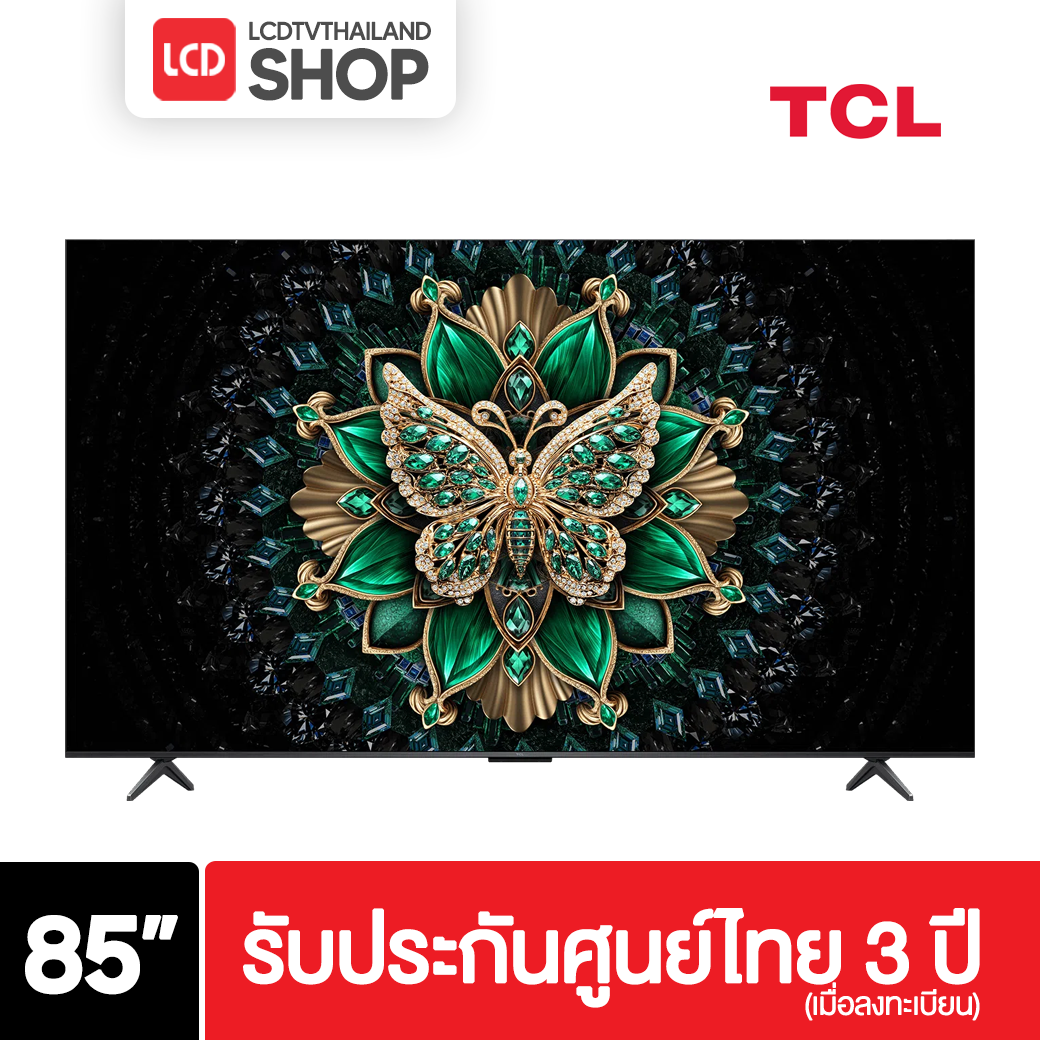 TCL 85Q6C ขนาด 85 นิ้ว 4K Q6C Premium QD-Mini LED Q6C รับประกันศูนย์ไทย