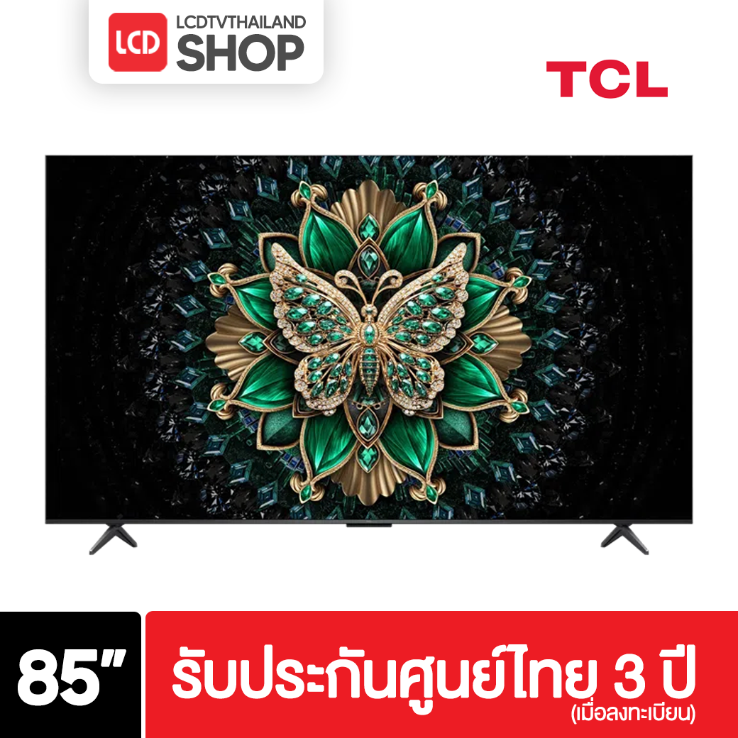 TCL 85C6K ขนาด 85 นิ้ว 4K C6K Premium QD-Mini LED C6K รับประกันศูนย์ไทย